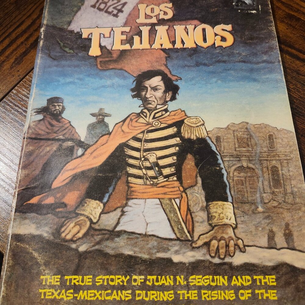 Los Tejanos: True Story of Juan N. Seguin Jack Jackson 1982 1st PB Print Jaxon
